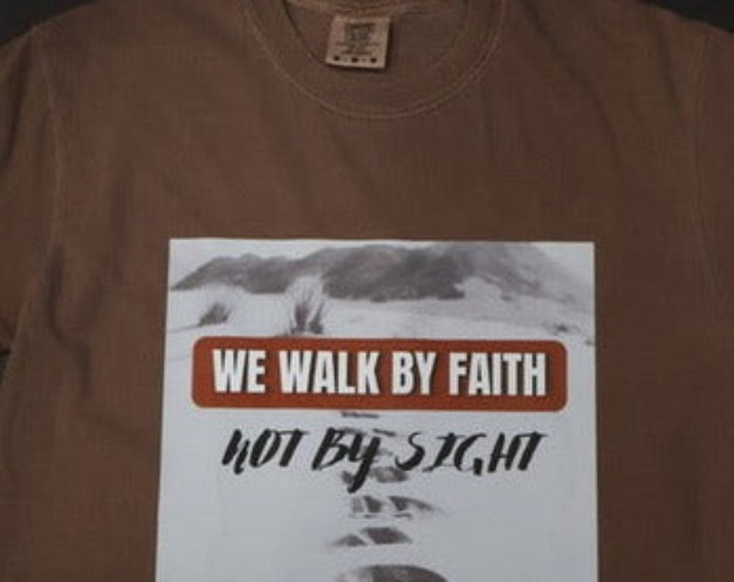 brown shirt "Walk by Faith"
