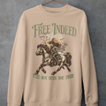 Free Indeed Sweatshirt