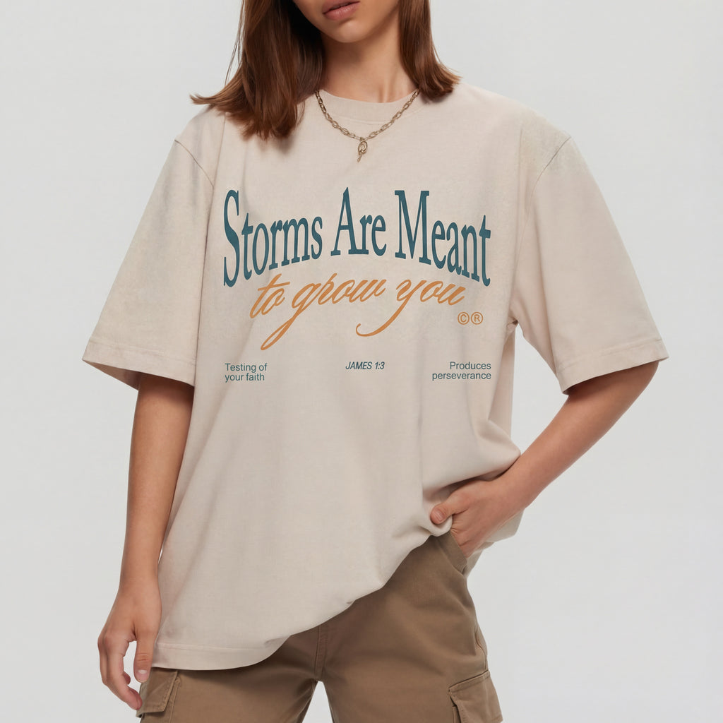 Storms Are Meant to Grow You | Christian Tee — James 1:3