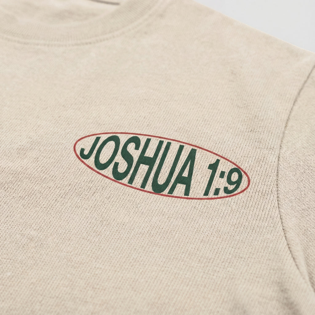 Be Courageous and Strong (Joshua 1:9) - T-shirt