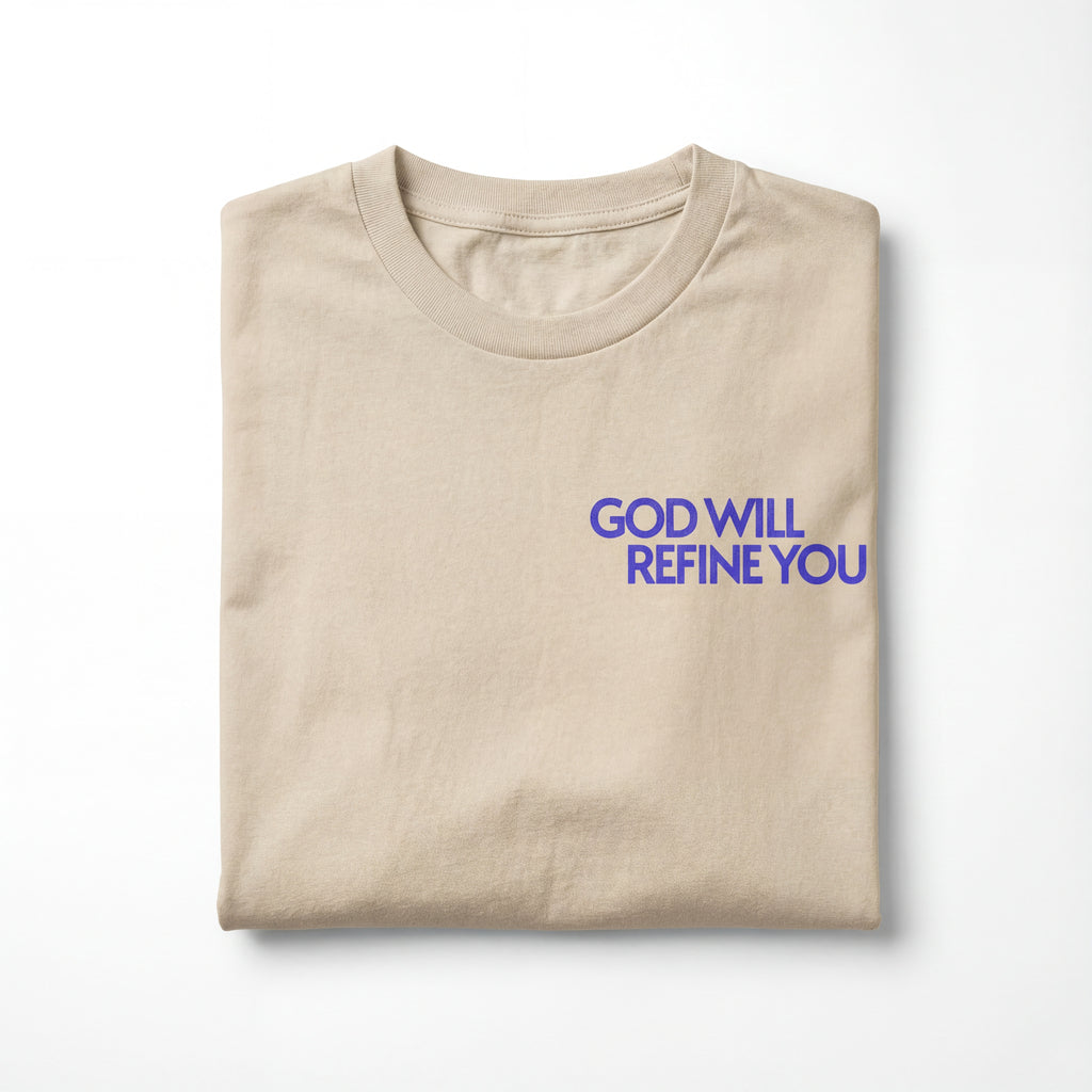 God Will Refine You | Christian Tee — Zechariah 13:9