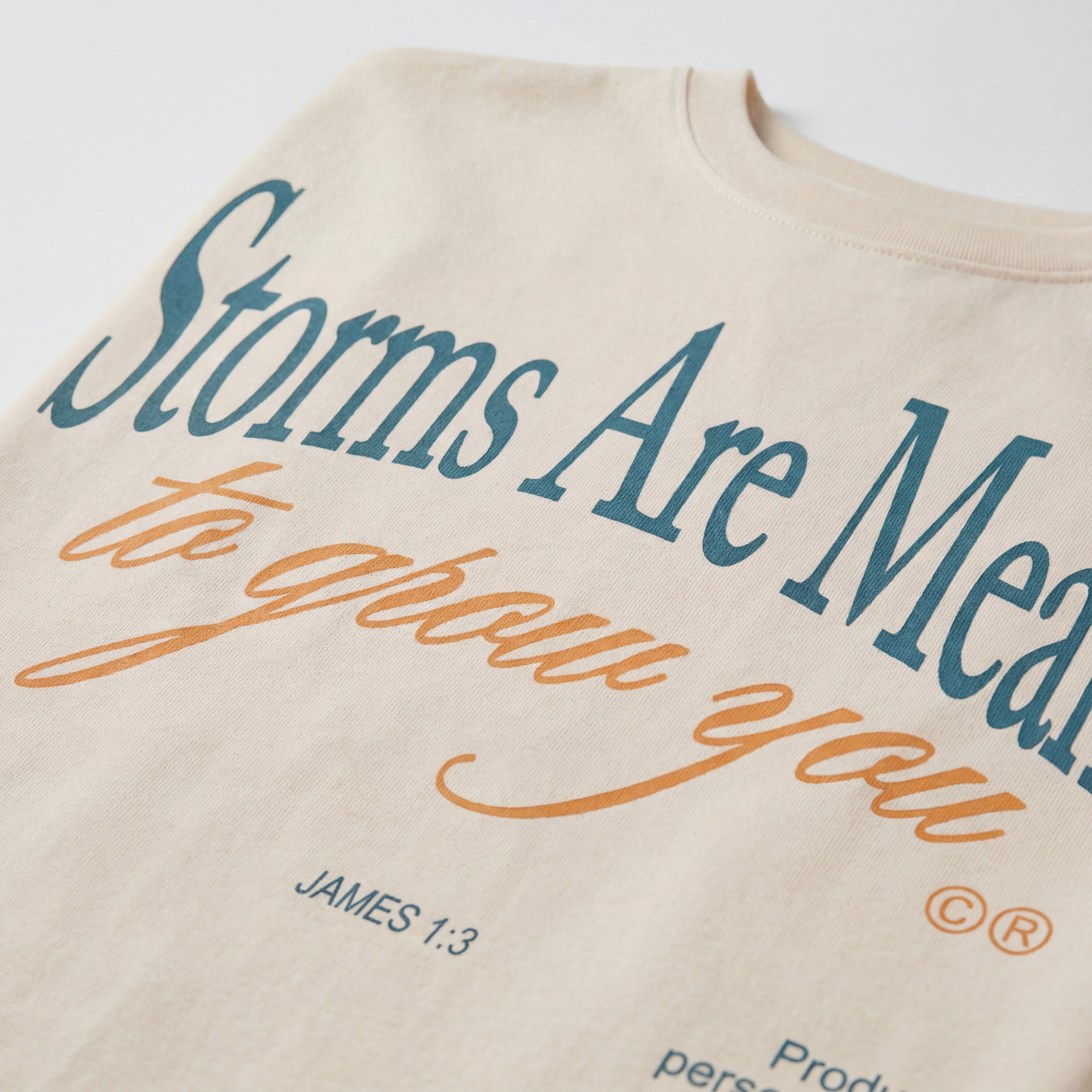 Storms Are Meant to Grow You (James 1:3) - T-shirt